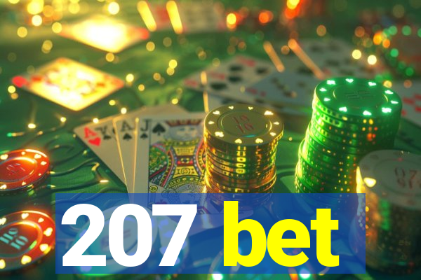 207 bet